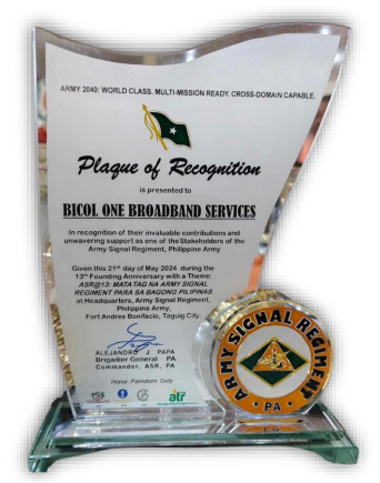 Glass Plaque of Recognition presented to Bicol One Broadband Services by the Army Signal Regiment, Philippine Army, on 21 May 2024